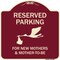 Signmission Designer Series-Reserved Parking For New Mothers & Mothers To-be, 18" x 18", BU-1818-9905 A-DES-BU-1818-9905 - alternate 1